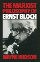 Marxist Philosophy of Ernst Bloch