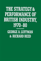 Strategy and Performance of British Industry, 1970–80