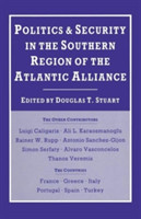 Politics and Security in the Southern Region of the Atlantic Alliance