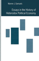 Essays in the History of Heterodox Political Economy