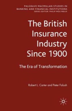 British Insurance Industry Since 1900