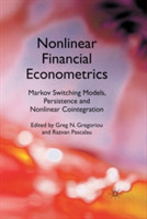 Nonlinear Financial Econometrics: Markov Switching Models, Persistence and Nonlinear Cointegration