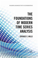 Foundations of Modern Time Series Analysis