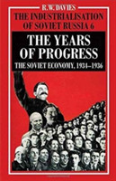 Industrialisation of Soviet Russia Volume 6: The Years of Progress