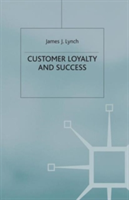 Customer Loyalty and Success