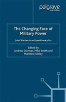 Changing Face of Military Power