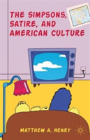Simpsons, Satire, and American Culture