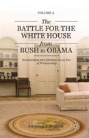 Battle for the White House from Bush to Obama