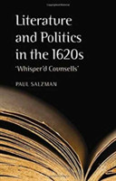 Literature and Politics in the 1620s