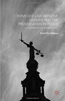 Homicide Law Reform, Gender and the Provocation Defence