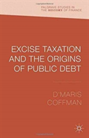 Excise Taxation and the Origins of Public Debt