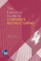 Executive Guide to Corporate Restructuring