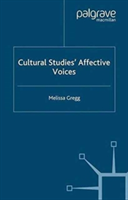 Cultural Studies' Affective Voices