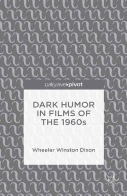 Dark Humor in Films of the 1960s