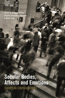 Secular Bodies, Affects and Emotions