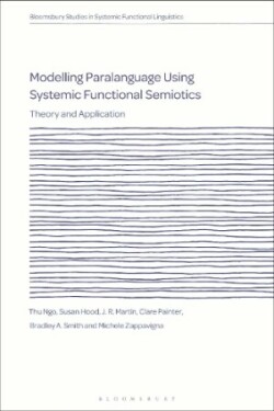 Modelling Paralanguage Using Systemic Functional Semiotics Theory and Application