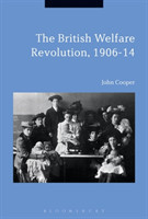 British Welfare Revolution, 1906-14