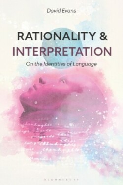 Rationality and Interpretation On the Identities of Language