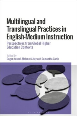 Multilingual and Translingual Practices in English-Medium Instruction Perspectives from Global Higher Education Contexts