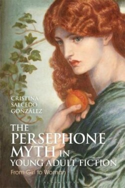 Persephone Myth in Young Adult Fiction