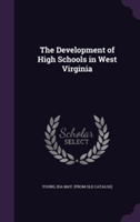 Development of High Schools in West Virginia