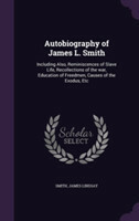 Autobiography of James L. Smith