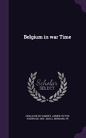 Belgium in War Time