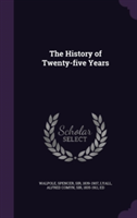 History of Twenty-Five Years