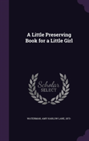 Little Preserving Book for a Little Girl