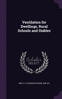 Ventilation for Dwellings, Rural Schools and Stables