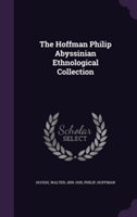 Hoffman Philip Abyssinian Ethnological Collection