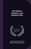 Dolliver Romance, and Kindred Tales