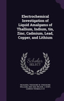 Electrochemical Investigation of Liquid Amalgams of Thallium, Indium, Tin, Zinc, Cadmium, Lead, Copper, and Lithium