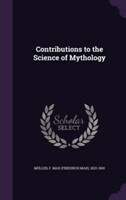 Contributions to the Science of Mythology