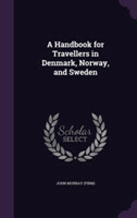 Handbook for Travellers in Denmark, Norway, and Sweden