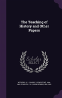 Teaching of History and Other Papers