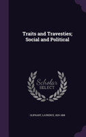 Traits and Travesties; Social and Political