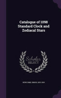 Catalogue of 1098 Standard Clock and Zodiacal Stars