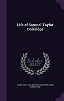 Life of Samuel Taylor Coleridge