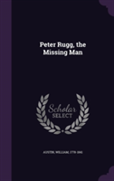 PETER RUGG, THE MISSING MAN