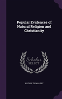 Popular Evidences of Natural Religion and Christianity