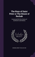 Keys of Saint Peter or the House of Rechab