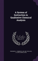 System of Instruction in Qualitative Chemical Analysis