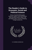 Reader's Guide in Economic, Social and Political Science