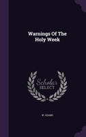 Warnings Of The Holy Week
