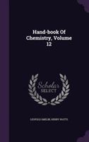 Hand-Book of Chemistry, Volume 12