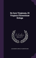 de Iure Virginum, Et Virginis Florentinae Ecloga