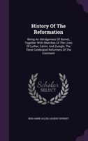 History of the Reformation