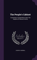 THE PEOPLE'S CABINET: CONTAINING A COMPE