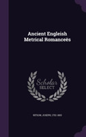Ancient Engleish Metrical Romancees
